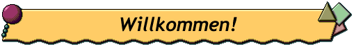 Willkommen!